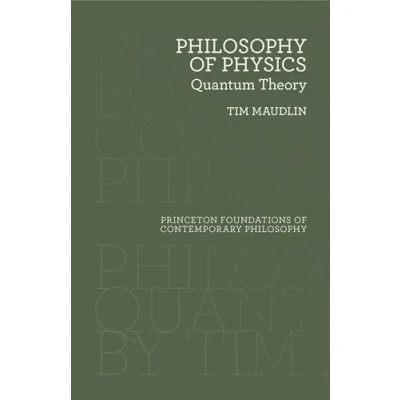 Abbildung von Philosophy of Physics Quantum Theory (Princeton Foundations Contemporary Philosophy)