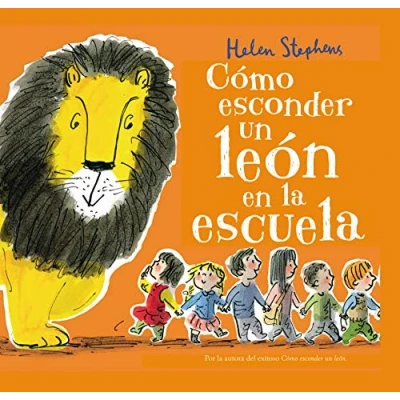 Abbildung von Cómo esconder un león en la escuela / How to Hide a Lion at School (Cuentos infantiles)