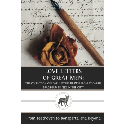 Abbildung von Love Letters of Great Men: the Collection Drawn from by Carrie Bradshaw in &quot;Sex City&quot;