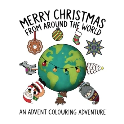 Abbildung von Merry Christmas from Around the World: An Advent Colouring Adventure