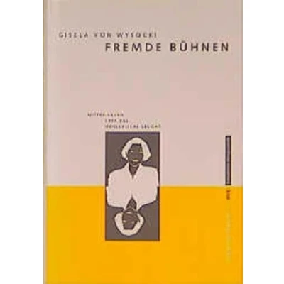 Abbildung von Fremde Bühnen. mitteilungen über das menschliche Gesicht