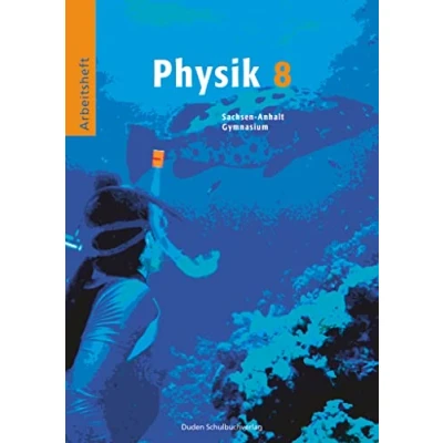 Abbildung von Duden Physik Gymnasium Sachsen Anhalt 8. Schuljahr: Arbeitsheft