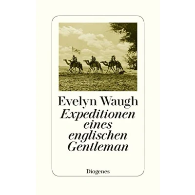 Abbildung von Expeditionen eines englischen Gentleman: Mit e. Nachw. v. Rainer Wieland