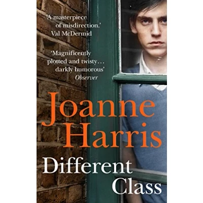 Abbildung von Different Class: the last in a trilogy of dark, chilling and compelling psychological thrillers from bestselling author Joanne Harris (Rebecca Buckfast, 2)