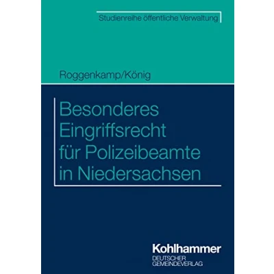Abbildung von Besonderes Eingriffsrecht für Polizeibeamte in Niedersachsen (DGV Studienreihe öffentliche Verwaltung)