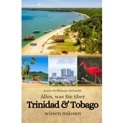 Abbildung von Alles, was Sie über Trinidad und Tobago wissen müssen