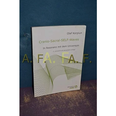 Abbildung von Cranio Sacral SELF Waves: In Resonanz mit dem Universum