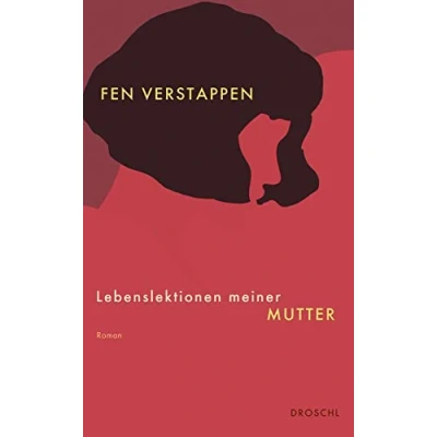 Abbildung von Lebenslektionen meiner Mutter: Roman