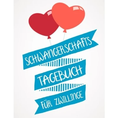 Abbildung von Schwangerschaftstagebuch für Zwillinge: Tagebuch die Schwangerschaft mit Zwillingen Buch als Geschenk Zwillingsschwangerschaft