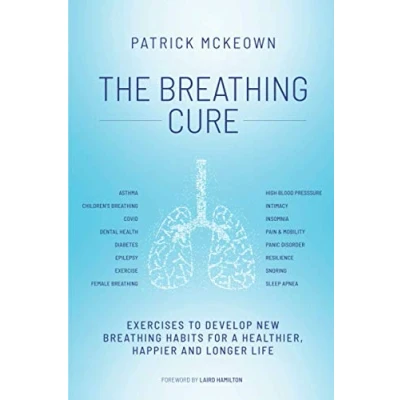 Abbildung von The Breathing Cure: Exercises to Develop New Habits for a Healthier, Happier and Longer Life