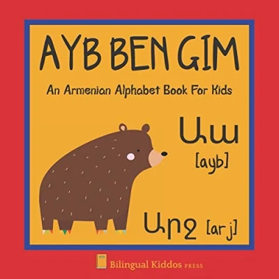 Abbildung von An Armenian Alphabet Book For Kids: Ayb Ben Gim: Language Learning Gift Toddlers, Babies &amp; Children Age 1 3:Transliteration Included