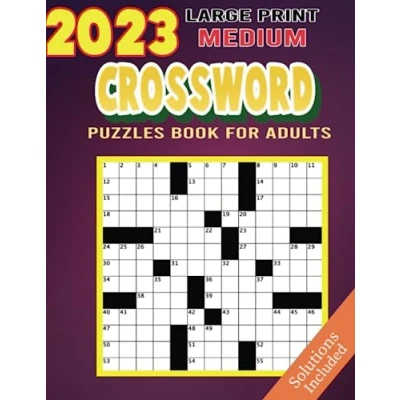 Abbildung von 2023 Large Print Medium Crossword Puzzles Book For Adults: Solutions included