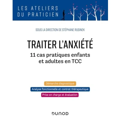 Abbildung von Traiter l&#039;anxiété: 11 cas pratiques enfants et adultes en TCC