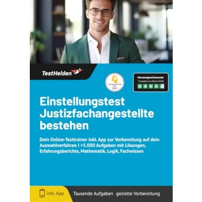 Abbildung von Einstellungstest Justizfachangestellte bestehen: dein Online Testtrainer inkl. App zur Vorbereitung auf Auswahlverfahren I +5.000 Aufgaben mit ... Mathematik, Logik, Fachwissen