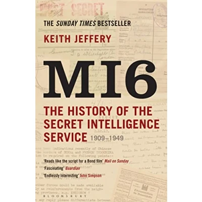 Abbildung von MI6: the History of Secret Intelligence Service 1909 1949