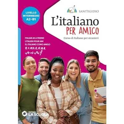 Abbildung von L&#039;italiano per amico. Corso di italiano stranieri. Livello intermedio