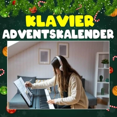 Abbildung von Klavier Adventskalender: 24 täglich faszinierende Fakten und spektakuläre Bilder
