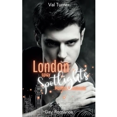 Abbildung von London Spicy Spotlights: Mondscheinsonate: Gay Shortstory (London Lights)