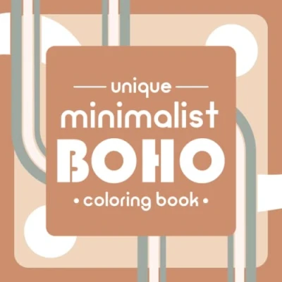 Abbildung von Unique Minimalist Boho Coloring Book: Book for Teens and Adults Aesthetic , Anxiety Relaxation Stress Relief