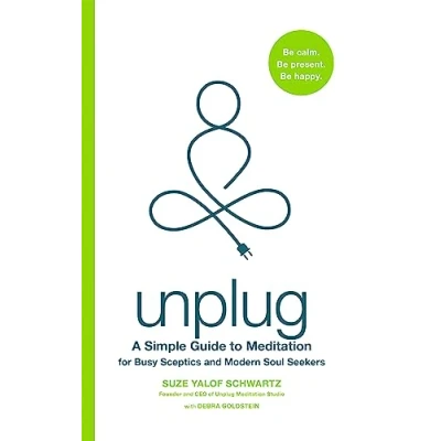 Abbildung von Unplug: A Simple Guide to Meditation for Busy Sceptics and Modern Soul Seekers