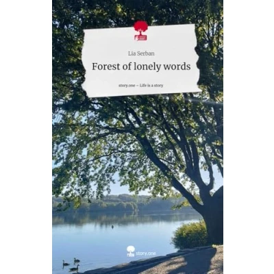 Abbildung von Forest of lonely words. Life is a Story story.one