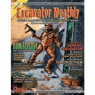 Abbildung von Excavator Monthly Issue 5 (The Mutant Epoch Role Playing Game)