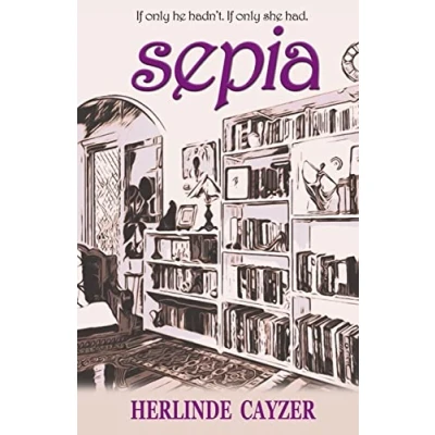 Abbildung von Sepia: If Only He Hadn&#039;t. She Had