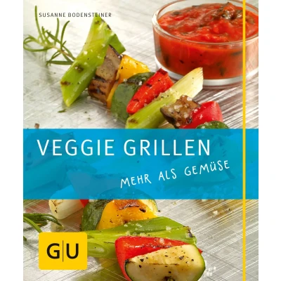 Abbildung von Veggie Grillen: mehr als Gemüse (GU Just cooking)