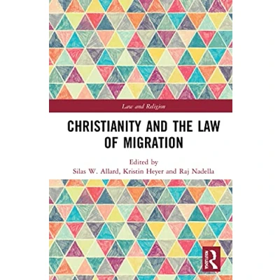 Abbildung von Christianity and the Law of Migration (Law Religion)