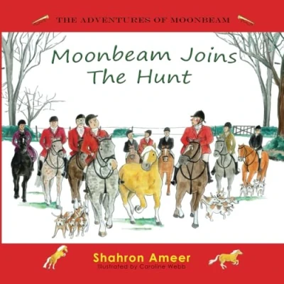 Abbildung von Moonbeam Joins The Hunt (The Adventures of Moonbeam, Band 5)