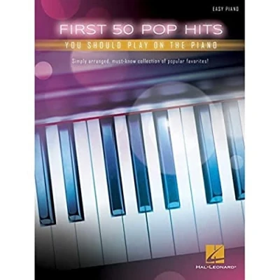 Abbildung von First 50 Pop Hits You Should Play On The Piano: Easy Piano