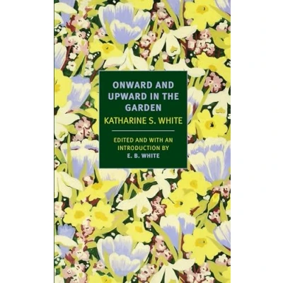Abbildung von Onward and Upward in the Garden (New York Review Books Classics)