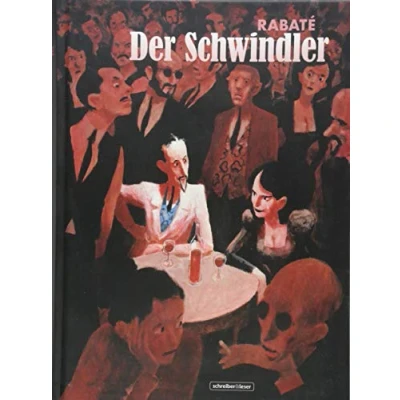 Abbildung von Der Schwindler: Roman eines Revolutionsabenteurers