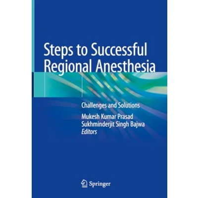 Abbildung von Steps to Successful Regional Anesthesia: Challenges and Solutions