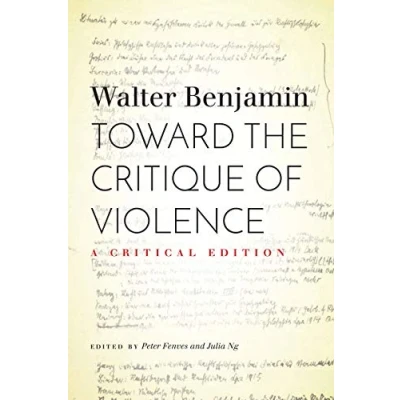 Abbildung von Toward the Critique of Violence: A Critical Edition