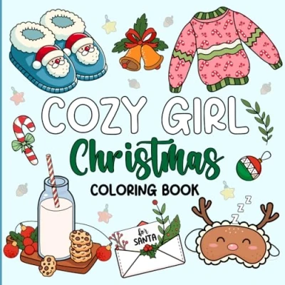 Abbildung von Cozy Girl Christmas Coloring Book: Cute and Designs for Adults &amp; Teens Relaxing Stress Free