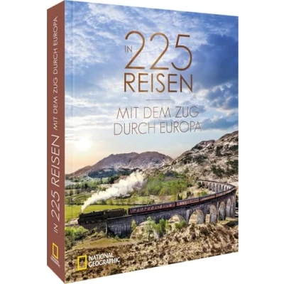 Abbildung von Bahnreisen 225 Zugreisen durch Europa: Die 75 schönsten Städte Reisen mit dem Zug in einem Reiseführer.