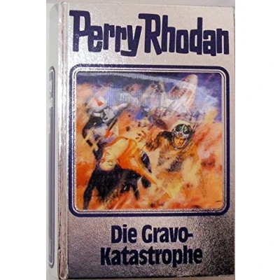 Abbildung von Perry Rhodan, 96: Die Gravo Katastrophe (Perry Rhodan Silberband, Band 96)