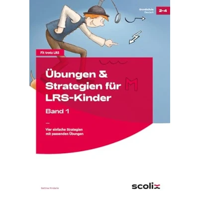 Abbildung von Übungen &amp; Strategien für LRS Kinder Band 1: Vier einfache mit passenden (2. bis 4. Klasse) (Fit trotz Grundschule)
