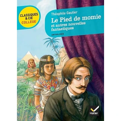 Abbildung von Le Pied De Momie ET Autres Nouvelles Fantastiques: Anthologie