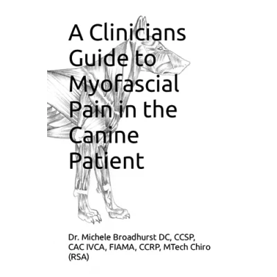 Abbildung von A Clinicians Guide to Myofascial Pain in the Canine Patient