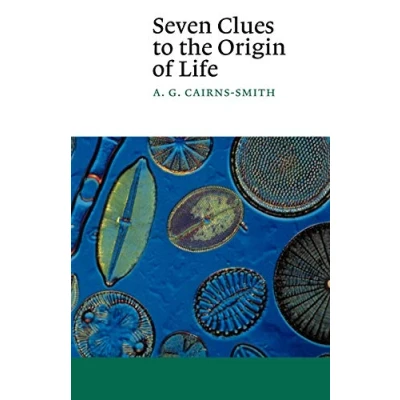 Abbildung von Seven Clues to the Origin of Life: A Scientific Detective Story (Canto)