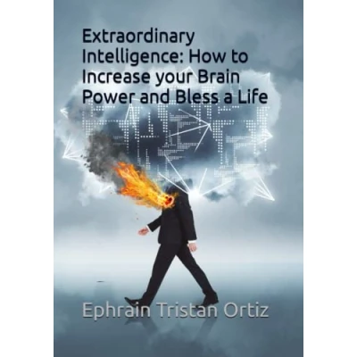 Abbildung von Extraordinary Intelligence: How to Increase your Brain Power and Bless a Life