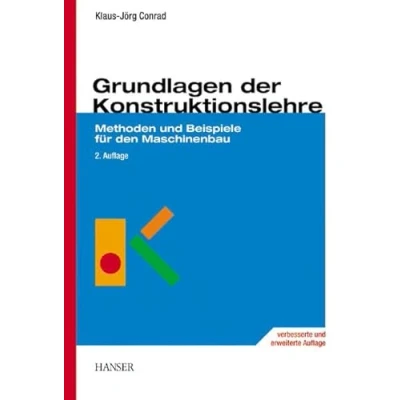 Abbildung von Grundlagen der Konstruktionslehre: Methoden und Beispiele für den Maschinenbau