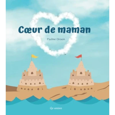 Abbildung von Coeur de maman: Livre pour enfant qui va devenir grand frère ou grande sœur dès 3 ans (Les oisillons)