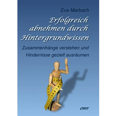 Abbildung von Erfolgreich abnehmen durch Hintergrundwissen: Zusammenhänge verstehen und Hindernisse gezielt ausräumen