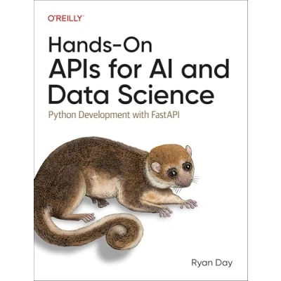 Abbildung von Hands On APIs for AI and Data Science: Python Development with Fastapi