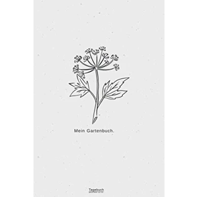 Abbildung von Mein Gartenbuch. Tagebuch geschrieben von mir. Gartentagebuch mit schön gestalteten Vorlagen zum selber schreiben Taschenbuch 120 Seiten: Garten ... Obst und Kräuter schönen A5