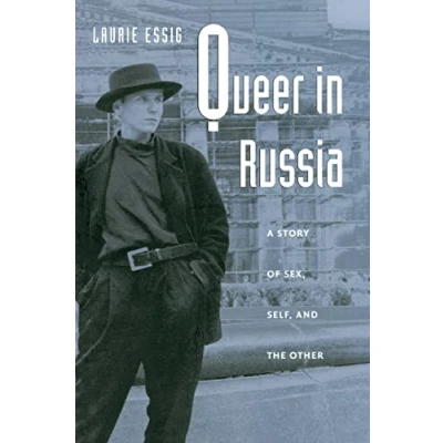 Abbildung von Queer in Russia: A Story of Sex, Self, and the Other