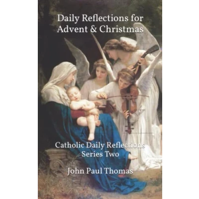 Abbildung von Daily Reflections for Advent &amp; Christmas: Catholic Series Two